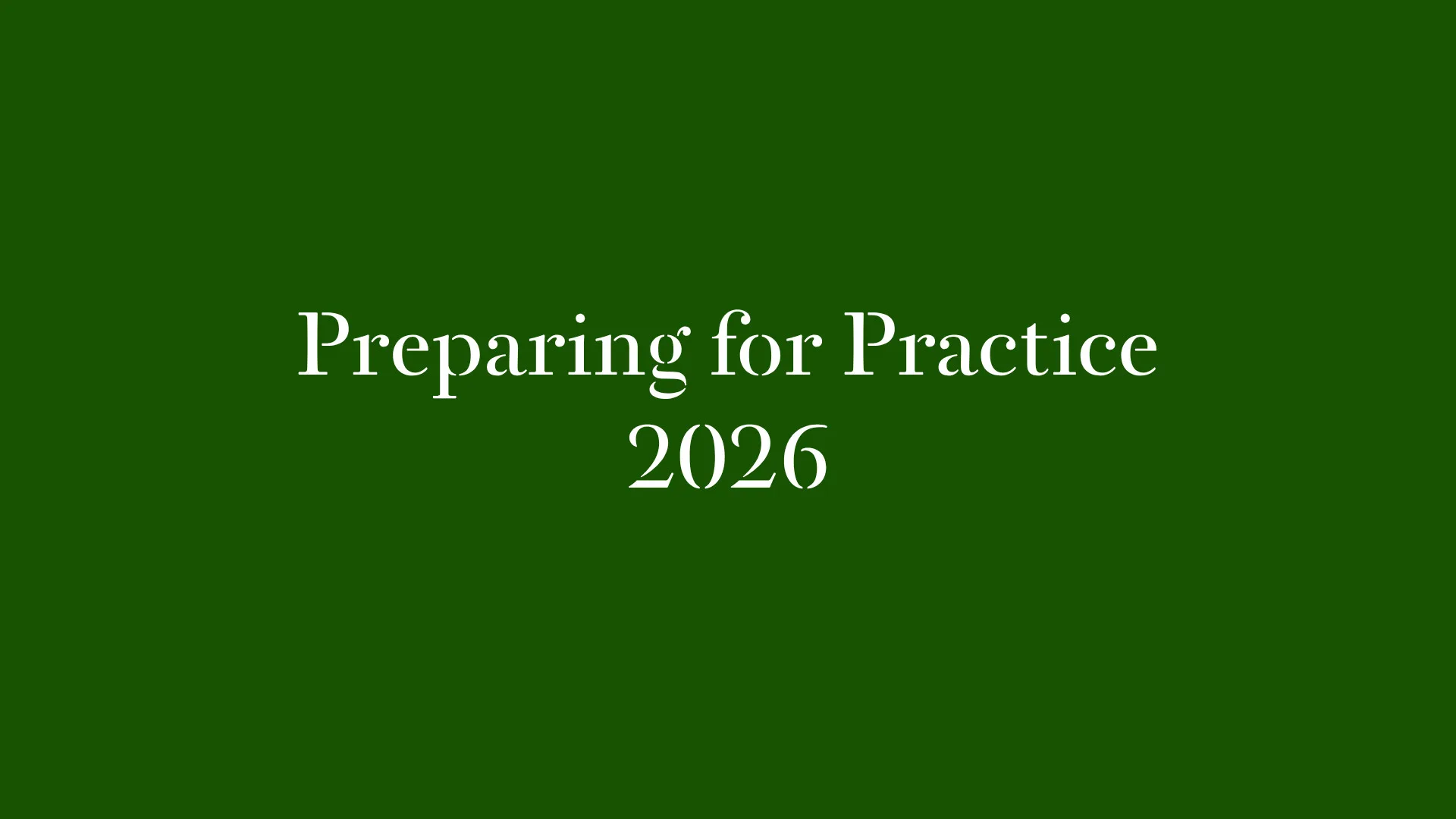 preparing for practice 2026